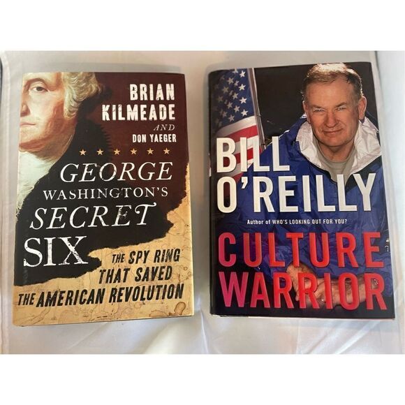 Bill O’Reilly Culture Warrior & Brian Kilmeade George Washington ‘s Secret Six B - Picture 2 of 6